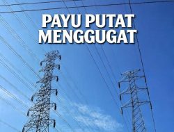 Belum Dibayarkan Selama 20 Tahun Pascaproyek SUTET Sumsel 1: 37KK di Payu Putat Bakal Gugat PLN, Pemkot Prabumulih Bakal Turut Terseret